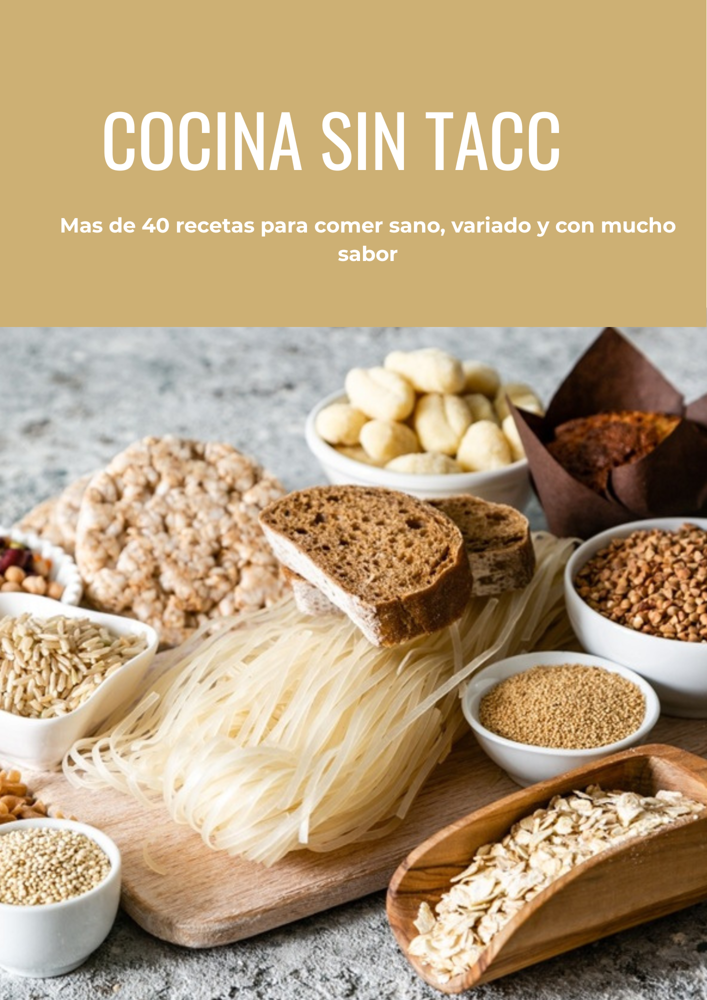 Cocina sin límites: recetas libres de gluten